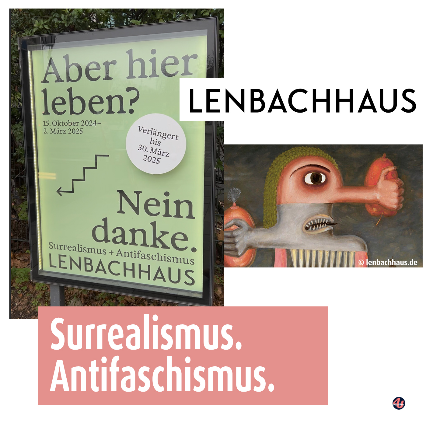 Bilder zur Ausstellung Surrealismus Antifaschismus im Lenbachhaus