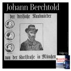 Zeichnung vom Mörder Johann Berchtold