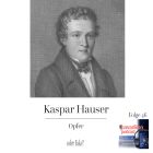 Zeichnung von Findelkind Kaspar Hauser