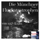 Foto des Flugzeugunglücks in München 1962